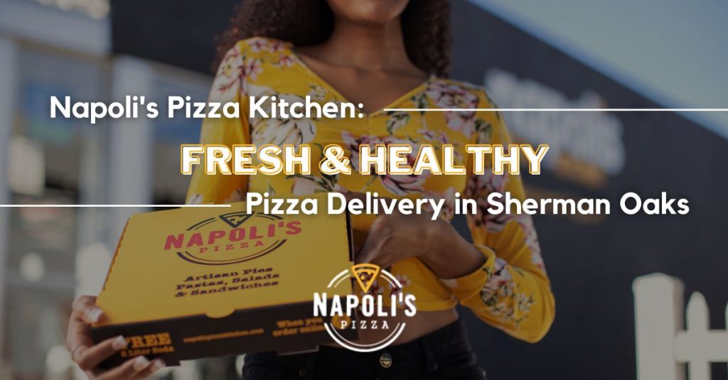 Pizza Delivery in Sherman Oaks